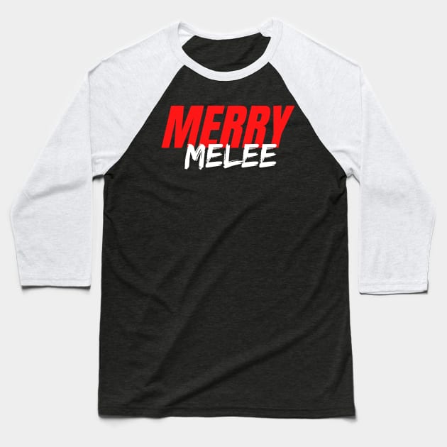 Merry Melee Baseball T-Shirt by Christmas Clatter